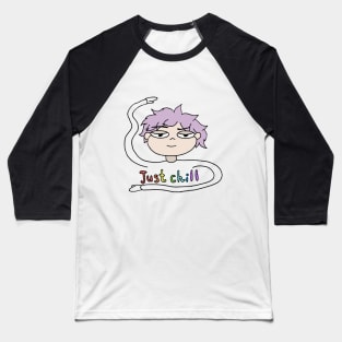 Just chill Baseball T-Shirt